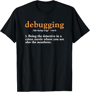 Debugging Definition Tee Code Coding Computer Prog