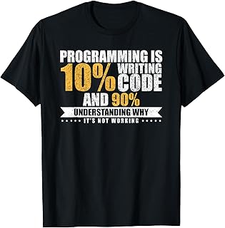 Funny Programming Quote Gift Programmer T Shirt