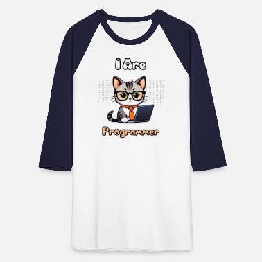 I Are Programmer Programmer Cat   Unisex Baseball 