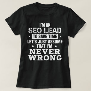 SEO Lead T Shirt