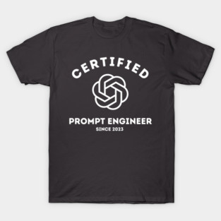Funny AI ChatGPT T Shirt   Prompt Engineer T Shirt