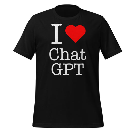 Image of the I Love Chat GPT T Shirt unisex Black 
