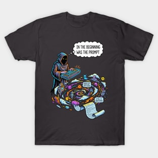 In the beginning was the prompt T Shirt
